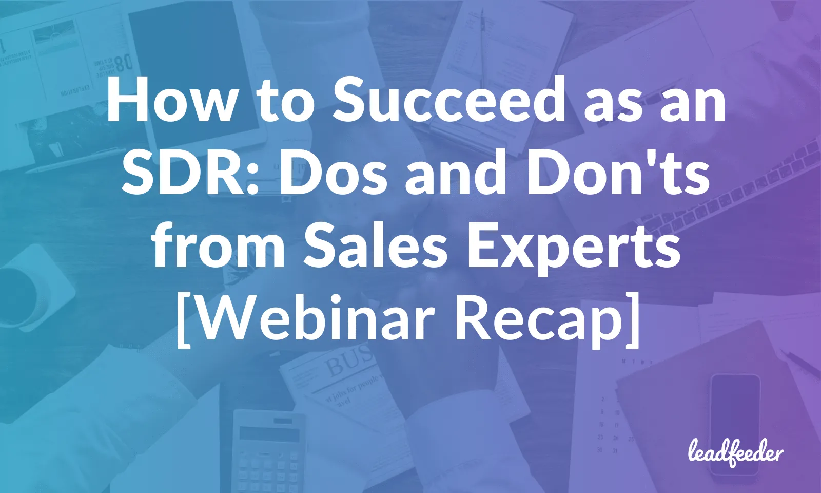 how to succeed as sdr