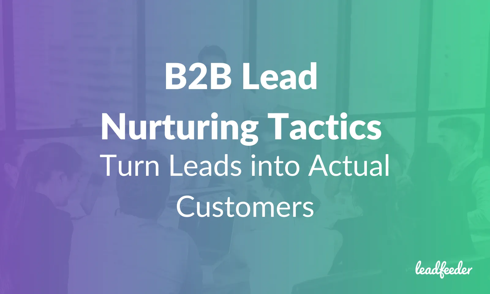 b2b lead nurturing header