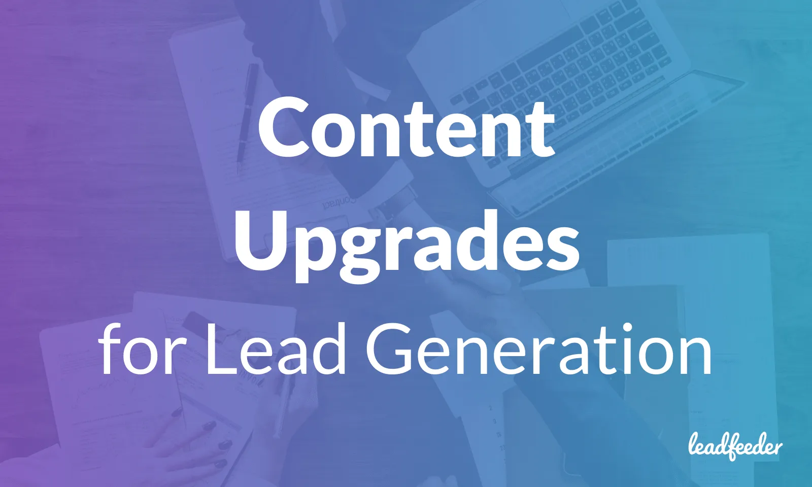 content upgrades for lead generation
