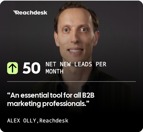 Success Story von Reachdesk: 50 neue Leads pro Monat. “An essential tool for all B2B marketing professionals.” Alex Olly, Reachdesk
