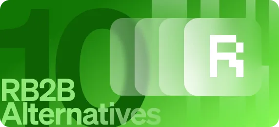 Top 10 RB2B Alternatives for 2026